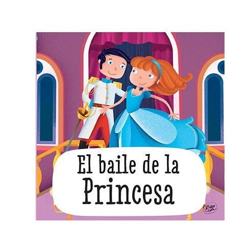 El baile de la princesa. Rompecabeza + libro El baile de la princesa. Rompecabeza + libro
